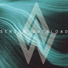 ARCING WIRES Sensory Overload album cover