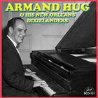ARMAND HUG Armand Hug & His New Orleans Dixielanders album cover