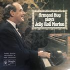 ARMAND HUG Armand Hug Plays Jelly Roll Morton album cover
