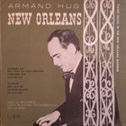 ARMAND HUG New Orleans -  Piano Solos in the New Orleans Manner album cover