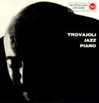 ARMANDO TROVAJOLI Trovajoli Jazz Piano album cover