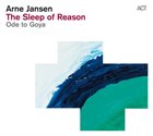 ARNE JANSEN The Sleep Of Reason album cover