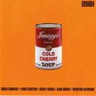 ARNIE SOMOGYI Arnie Somogyi & Tony Lakatos ‎: Cold Cherry Soup album cover