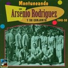 ARSENIO RODRIGUEZ Montuneando Con Arsenio Rodriguez album cover