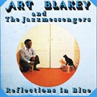 ART BLAKEY Reflections in Blue album cover
