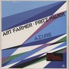ART FARMER Azure (with Fritz Pauer) album cover