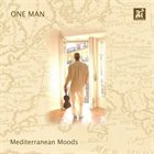 ART JOHNSON One Man : Mediterranean Moods album cover