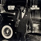 ARTHUR BLYTHE In The Tradition album cover