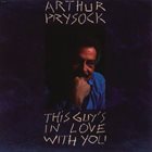 ARTHUR PRYSOCK This Guy's In Love With You album cover