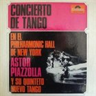 ASTOR PIAZZOLLA Concierto de tango en el Philharmonic Hall de New York album cover