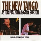 ASTOR PIAZZOLLA The New Tango  (with Gary Burton) album cover