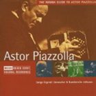 ASTOR PIAZZOLLA The Rough Guide to Astor Piazzolla album cover