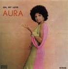 AURA URZICEANU Oh, My Love album cover