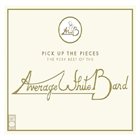 AVERAGE WHITE BAND Pick Up the Pieces: The Very Best of the Average White Band album cover