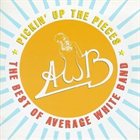 AVERAGE WHITE BAND Pickin' Up the Pieces: The Best of Average White Band (1974-1990) album cover
