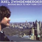 AXEL ZWINGENBERGER Boogie Back to New York City album cover