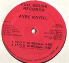 AYRE RAYDE Sock It To Me album cover