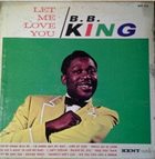 B. B. KING Let Me Love You album cover