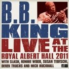 B. B. KING Live At The Royal Albert Hall 2011 album cover
