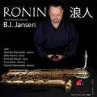 B. J. JANSEN Ronin (feat. Mamiko Watanabe, Mike Boone, Amanda Ruzza, Chris Beck, and Dorota Piotrowska) album cover