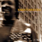 BABATUNDE LEA March Of The Jazz Guerrillas album cover