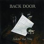 BACK DOOR Askin' The Way album cover
