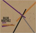 BALDO MARTINEZ Baldo Martinez Grupo : Vientos cruzados album cover