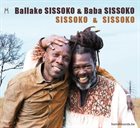 BALLAKÉ SISSOKO Ballaké Sissoko, Baba Sissoko : Sissoko & Sissoko album cover