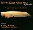BAND OF GYPSYS REINCARNATION 40 Years After (With Randy Brecker) album cover