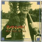 BANYAN Anytime At All album cover
