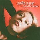 BARB JUNGR Love Me Tender album cover