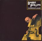 BARRE PHILLIPS Camouflage album cover