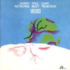 BARRY ALTSCHUL — Virtuosi album cover