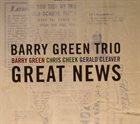 BARRY GREEN Great News album cover