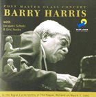 BARRY HARRIS Post Master Class Concert album cover
