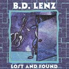 B.D. LENZ Lost and Found album cover
