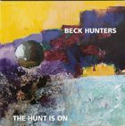 BECK HUNTERS The Hunt Is On album cover