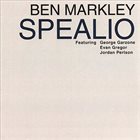 BEN MARKLEY Spealio : Ben Markley featuring George Garzone album cover