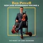 BEN POWELL New Jazz Standards Volume 6 : The Music Of Carl Saunders album cover