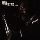 BEN WEBSTER Cotton Tail album cover