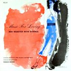 BEN WEBSTER Music for Loving (aka Sophisticated Lady) album cover