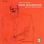 BEN WEBSTER Music for Loving: Ben Webster With Strings album cover