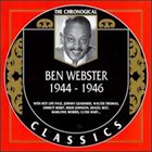 BEN WEBSTER The Chronological Classics: Ben Webster 1944-1946 album cover