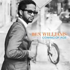 BEN WILLIAMS Coming Of Age album cover