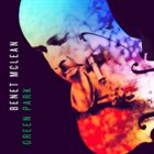 BENET MCLEAN Green Park album cover