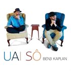 BENJI KAPLAN Uai Sô album cover