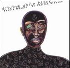 BENNIE MAUPIN Driving While Black (with Dr. Patrick Gleeson) album cover
