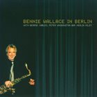 BENNIE WALLACE In Berlin album cover