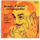 BENNY CARTER Cosmopolite: The Oscar Peterson Verve Sessions album cover