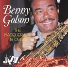 BENNY GOLSON The Masquerade Is Over album cover